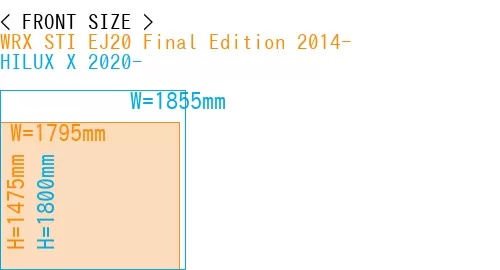 #WRX STI EJ20 Final Edition 2014- + HILUX X 2020-